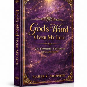God's Word Over My Life :210 Promises, Prayers & Declarations